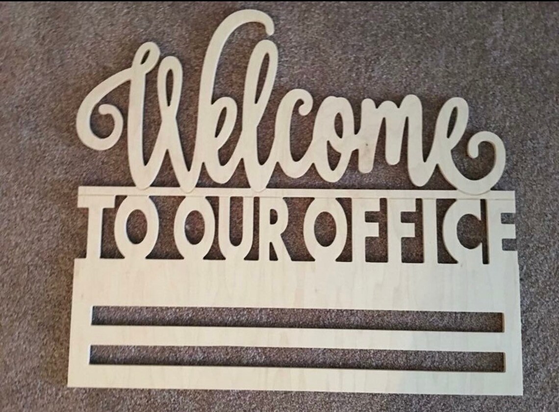 19x17 to Our Office Wood Unpainted Sign Sign Rails , Door