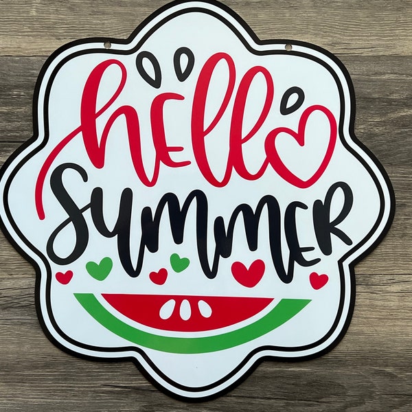 Hello summer watermelon wreath metal sign #725, wreath attachment, wreath supplies.