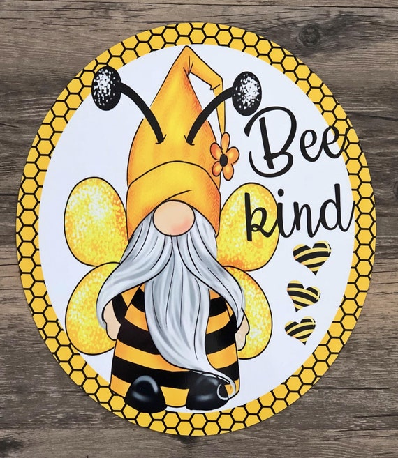 Download 10x11 Bee Kind Gnome Wreath Sign 286 Wreath Sign Metal Etsy