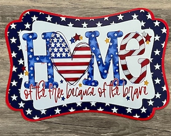 Home of the free wreath sign #768 metal sign, patriotic sign, wreath supplies, wreath attachment