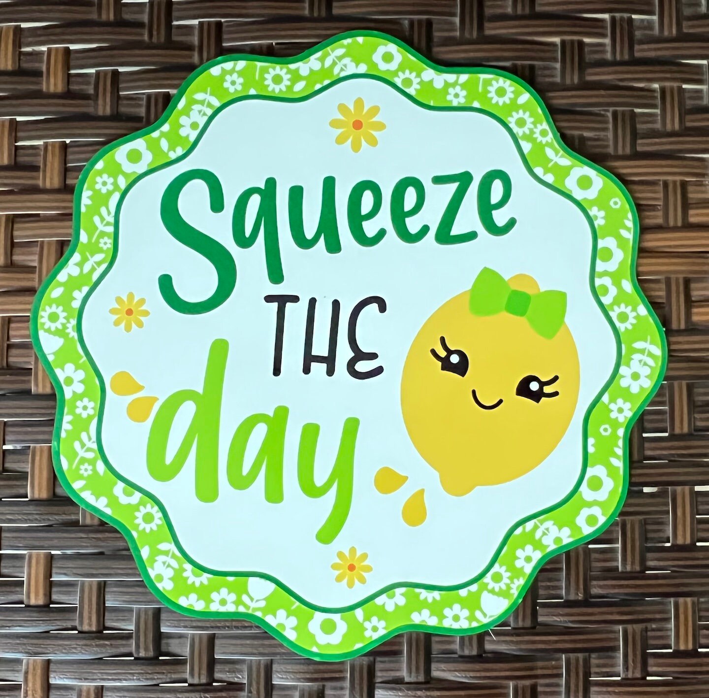 Spring squeeze the day wreath metal sign #1111, wreath attachment, wreath supplies.