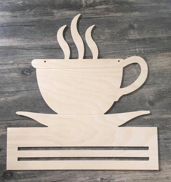 18x17 Coffee Cup Door Hanger Sign With Rails Door Hanger Etsy