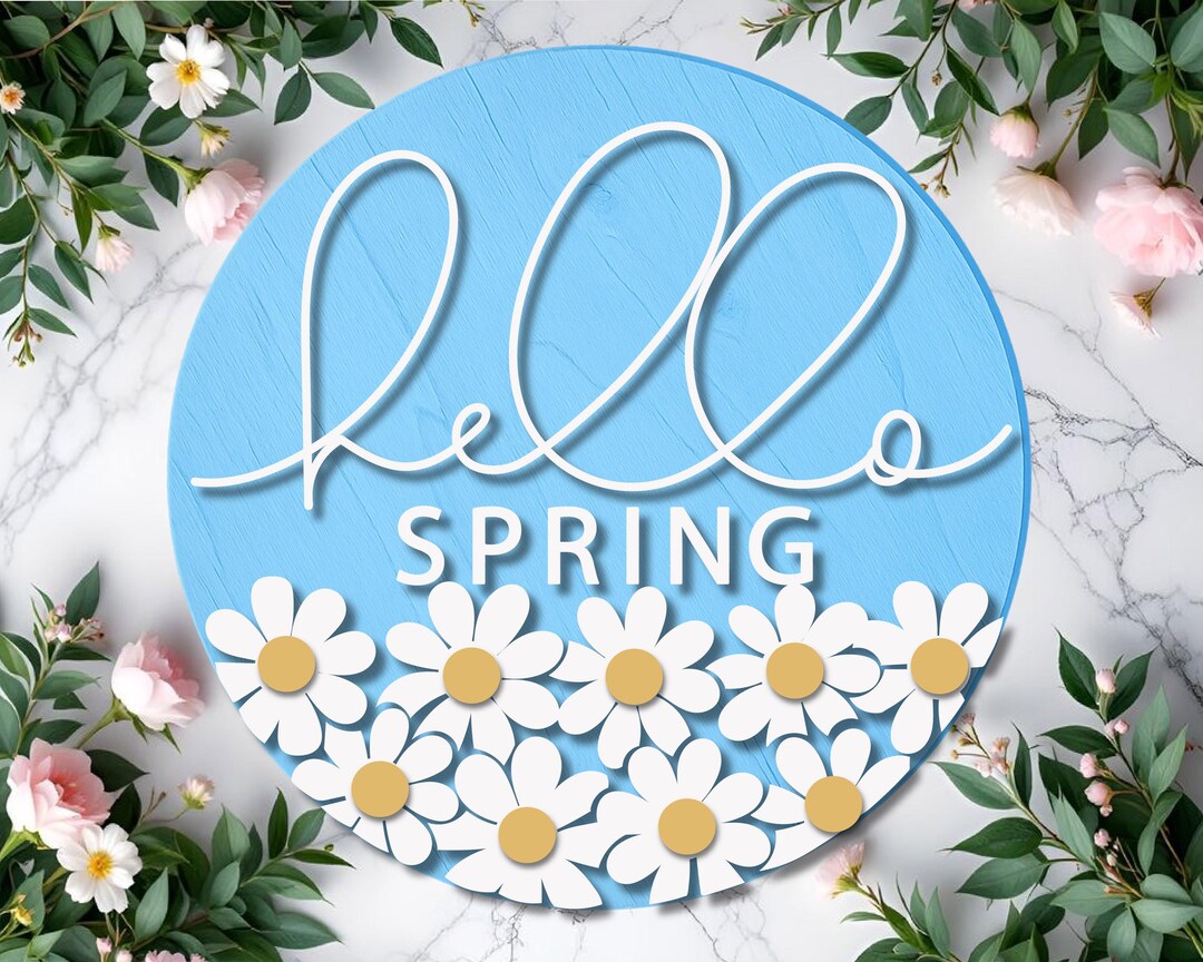 Hello Spring Round Sign SVG | Layered Laser Cut Door Hanger (digital ...
