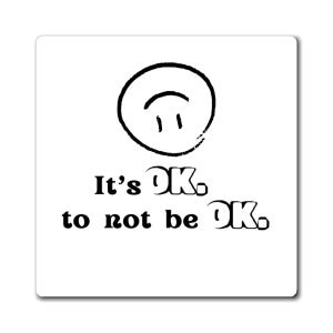 It&#39;s Ok To Not Be OK Magnet