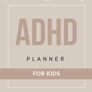 ADHD Planner For Kids | Instant Digital Download |