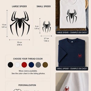 May include: A custom embroidered t-shirt featuring a spider design in two sizes. The large spider measures 5.91 inches by 3.94 inches, and the small spider measures 1.97 inches by 1.46 inches. Includes options for thread colors and sleeve placement.
