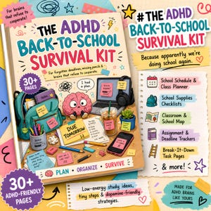 May include: A book titled The ADHD Back-to-School Survival Kit featuring a cartoon brain, a backpack, a laptop, a drink, and school supplies. The cover includes text about school schedules, checklists, maps, and trackers for ADHD-friendly planning.