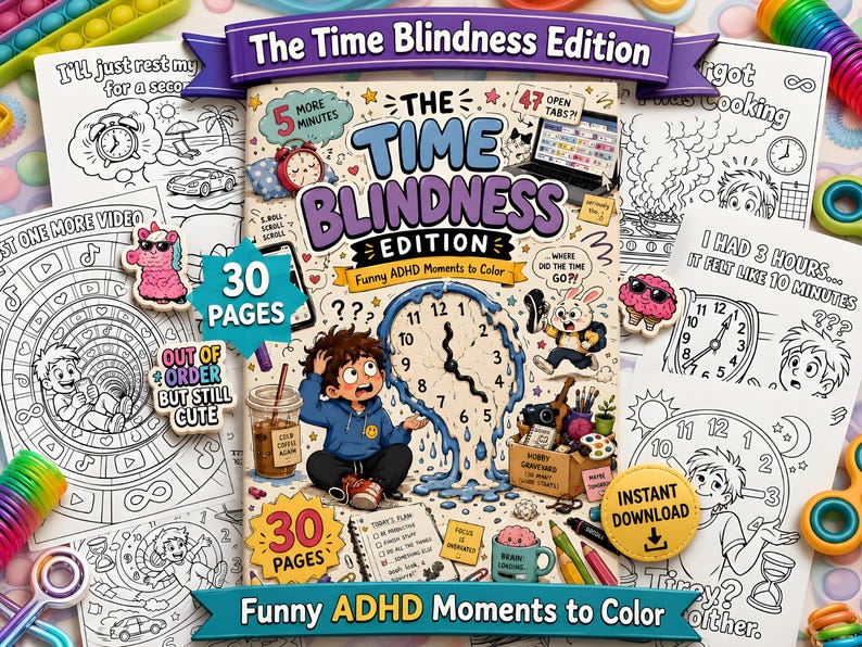 Puede incluir: Un libro para colorear colorido titulado "The Time Blindness Edition" con el texto "Funny ADHD Moments to Color". La portada presenta un ni&ntilde;o de dibujos animados y un dise&ntilde;o de reloj derriti&eacute;ndose. Incluye 30 p&aacute;ginas y descarga instant&aacute;nea.