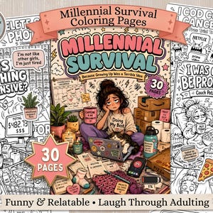 May include: A collection of Millennial Survival coloring pages featuring black and white line art illustrations. The central image shows a person with a laptop, surrounded by various items like pizza, coffee, and bills, with the text Millennial Survival.