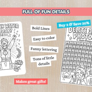 May include: Two black and white coloring pages. The left page shows a person celebrating on a podium with the text I DRANK WATER TODAY! and Self Care. The right page features a grid of phone icons with the text DELETE 3,000 PHOTOS? Phone Storage.