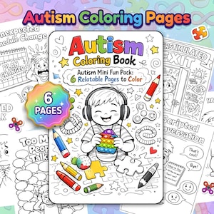 May include: A collection of black and white coloring pages with the text "Autism Coloring Pages". The pages feature illustrations of children and various social situations. The cover reads "Autism Coloring Book" and "6 Pages".