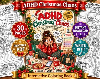 May include: An ADHD Christmas Chaos interactive coloring book featuring 30 pages of printable PDF activities. The cover shows a person sitting on a couch surrounded by gifts, a Christmas tree, and holiday planning lists with text overlays.