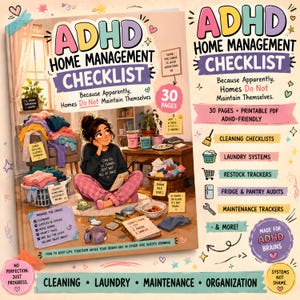 May include: An ADHD home management checklist digital product featuring a 30-page printable PDF. The cover illustration shows a person sitting on a rug surrounded by laundry, a basket, and notes, with text including ADHD Home Management Checklist.