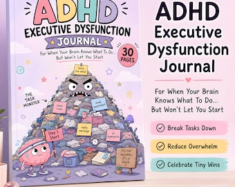 Op de afbeelding: Een lichtpaars dagboek getiteld ADHD Executive Dysfunction Journal met een cartoonillustratie van een takenmonster van rommel en een breinkarakter met een bordje Step 1: Start. De kaft bevat de tekst 30 pages.