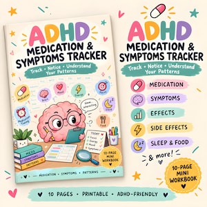 May include: An ADHD Medication & Symptoms Tracker workbook featuring a cartoon brain character with glasses writing on a clipboard. The cover includes colorful icons for medication, mood, energy, and sleep, with the text 10-Page Mini Workbook.