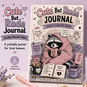 Cute But Rude Socially Exhausted Journal | Funny Introvert Journal for Adults | Social Battery Low Self Care Journal | 30 Page Printable PDF