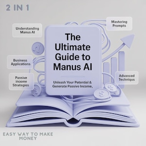 Manus AI Mastery Bundle: 2-in-1 Ultimate Guide to Autonomous AI & Passive Income - Master AI Prompts -make money online without investment