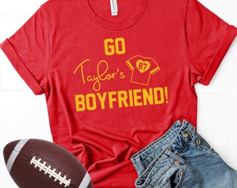 Go Taylor's Boyfriend! - Unisex Graphic T Football Swiftie Fans