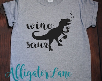 Wino Saur Shirt Wine Loving Dinosaur Winosaur Trex Drinking Wine Graphic Shirt Wino