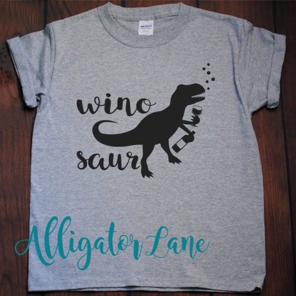 Wino Saur Shirt Wine Loving Dinosaur Winosaur Trex Drinking Wine Graphic Shirt Wino