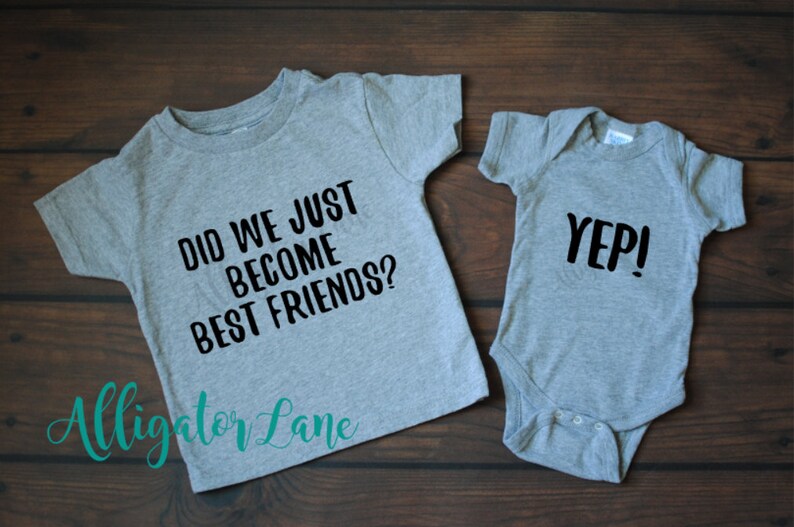 Did we just become best friends Yep Matching sibling set best friends shirts best buds besties best friend trendy shirt bodysuit image 2