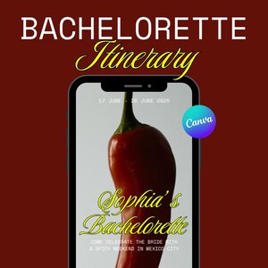 May include: A digital bachelorette itinerary template on a smartphone screen featuring a red chili pepper, the text BACHELORETTE Itinerary, 17 JUNE - 20 JUNE 2025, Sophia's Bachelorette, and COME CELEBRATE THE BRIDE WITH A SPICY WEEKEND IN MEXICO CITY.