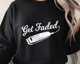 Get Faded PNG, Barber Clippers Sublimation Design, Funny Haircut Digital Download, Barbershop Printable, Hairstylist Grooming Art