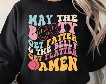 May The Booty Get Fatter PNG, Gym Girl Pump Quote Design, Fitness Motivation Digital Art, Strong Women Workout Digital Download