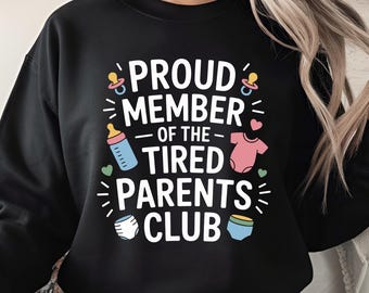 Proud Member of the Tired Parents Club PNG, Funny Parent Quote Design, Cute Baby Humor Graphic, New Parent Printable Art (Digital Download)