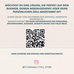 May include: Cream-colored graphic with text in German and a QR code. The text asks if you want a solution tailored to your business, side hustle, or personal goals. It also includes a call to scan the QR code for a custom dashboard.