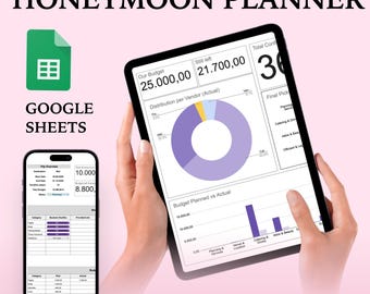 May include: A digital honeymoon planner displayed on a tablet and smartphone. The tablet shows a budget breakdown with a pie chart and bar graph. The smartphone displays trip details. The words "HONEYMOON PLANNER" and "GOOGLE SHEETS" are visible.