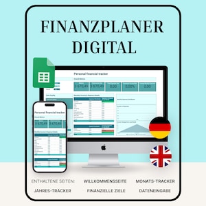 May include: A digital financial planner displayed on a computer monitor and a smartphone. The screen shows a financial tracker with numerical data. The image includes the text "FINANZPLANER DIGITAL" and other German text. A Google Sheets icon is also present.