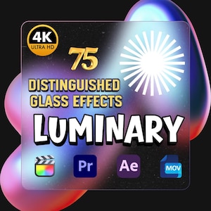 Könnte beinhalten: Ein digitales Grafikdesign mit dem Text "75 Ausgezeichnete Glaseffekte" und "Luminary". Die Grafik enthält Symbole für Videoschnittsoftware und ein "4K Ultra HD"-Abzeichen. Der Hintergrund hat einen Farbverlauf.