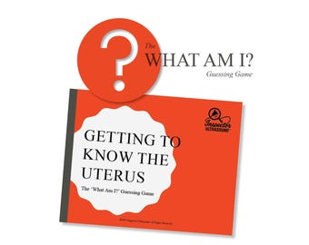 The &#39;What Am I&#39; Guessing Game - Teaching and Learning Ultrasound is Fun!