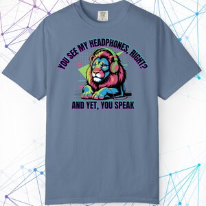 Funny Lion Headphones Unisex T-shirt, Gift for Lion & Music Lovers, Quirky Tee, Unique Birthday Present, Humor Shirt