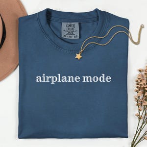 Airplane Mode Shirt Custom Travel T-Shirt Vacation Tee Minimalist Flight Shirt Unisex Comfort Colors Tee Wanderlust Graphic Shirt