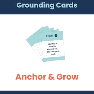 May include: A set of light blue grounding cards with the word "Hear" and instructions to identify sounds. The image displays the text "Five Senses Grounding Cards" and "Anchor & Grow". The phrase "Wallet Cheat Sheet Included" is also visible.