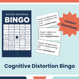 May include: A cognitive distortion bingo game set featuring a dark blue board with white text listing various thought patterns, three white cards with example thoughts and answers, and an orange starburst graphic labelled Instant Download.