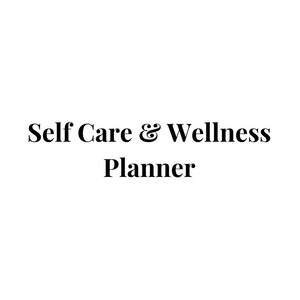 Self care & Wellness planner