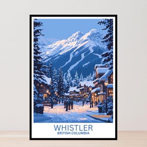 Whistler travel poster, travel art, travel gifts, home decor, wall art, ski poster, art prints, prints, framed art, ski art