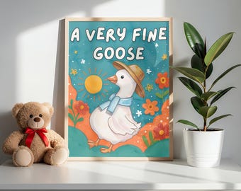 A Very Fine Goose | Cottagecore Hand Drawn Print | Digital Download