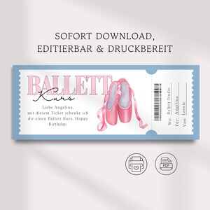 May include: A light blue ticket design with the word "BALLETT" in pink, featuring a pair of pink ballet shoes. The ticket includes text in German and icons for printing and PDF download.