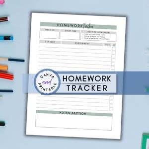 May include: A white printable homework tracker with a blue and green design. The tracker includes sections for the week, start time, subject, assignment, and due date. The text "Homework Tracker" is displayed prominently.