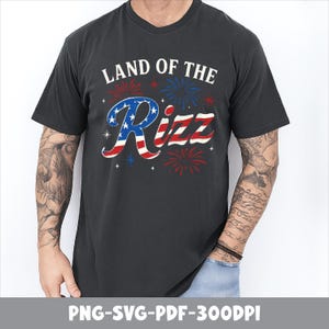Tierra de Rizz SVG PNG – Diseño divertido del 4 de julio – Descarga digital patriótica – Archivo de corte Cricut – Gráfico de camiseta con humor estadounidense