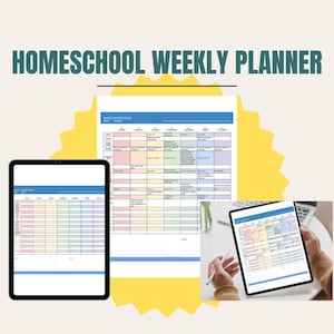 May include: An image featuring a homeschool weekly planner with the text "HOMESCHOOL WEEKLY PLANNER". The image shows a printed planner and two tablets displaying the schedule. The planner has a colourful daily schedule.