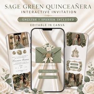 May include: Three smartphones display a sage green Quinceañera interactive invitation template. The screens show floral graphics, a wax seal envelope, and text including "Sage Green Quinceañera Interactive Invitation" and "English + Spanish Included".