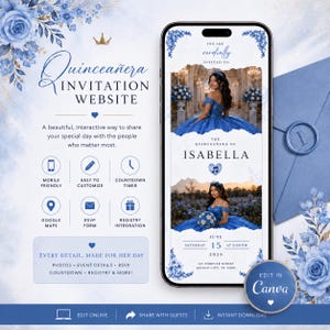 May include: A digital Quinceañera invitation website template featuring blue floral accents and a smartphone display showing photos of a person in a blue gown. Text includes Quinceañera Invitation Website, Isabella, June 15, 2026, and event details.