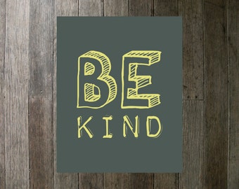 Printable Art Print - Be Kind 8x10