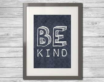 Printable Art Print - Be Kind Dark Navy