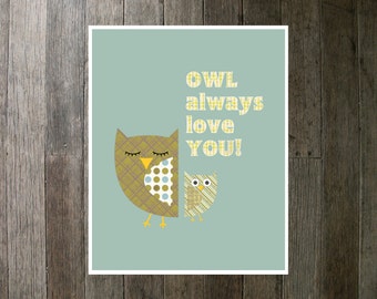 Printable Art Print - Owl Always Love You 8x10